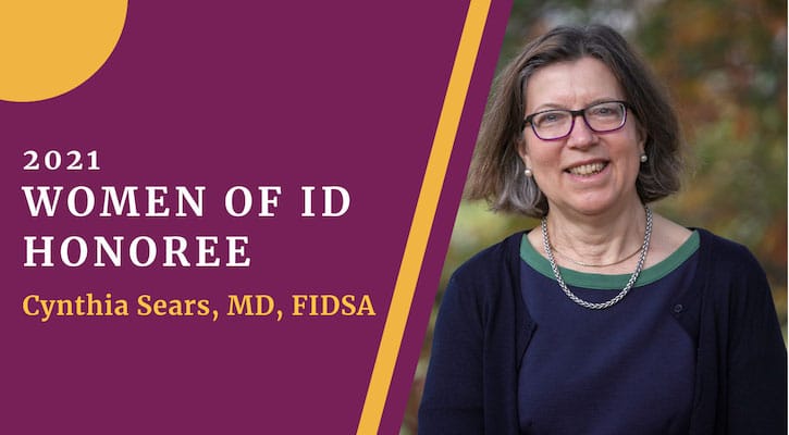 Cynthia Sears, MD, FIDSA: A Woman of ID