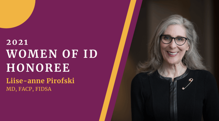 Liise-anne Pirofski, MD, FACP, FIDSA: A Woman of ID 