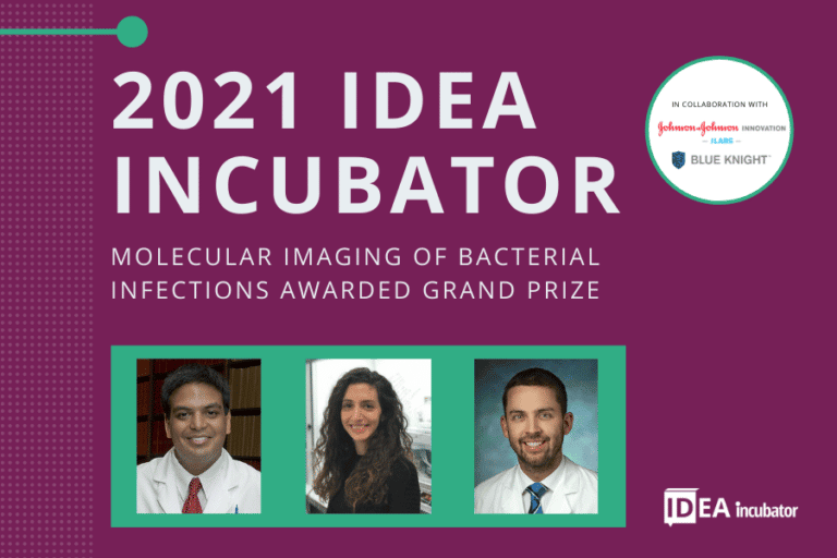 Molecular Imaging of Bacterial Infections Awarded Grand Prize at 2021 IDea Incubator Competition to Support Innovation for Improving Infectious Diseases Care