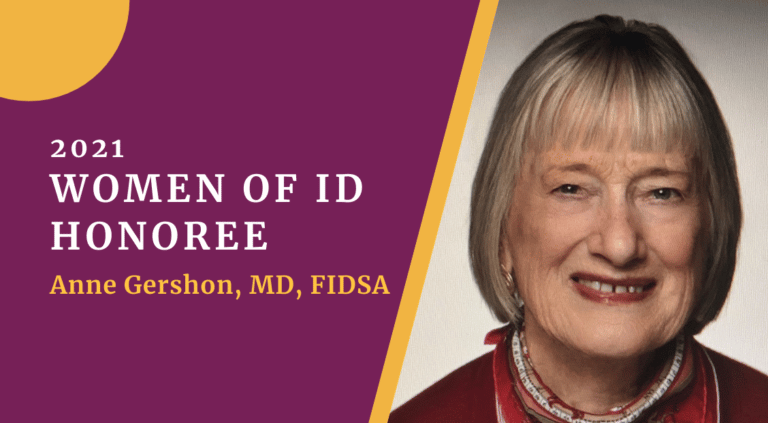 Anne Gershon, MD, FIDSA: A Woman of ID